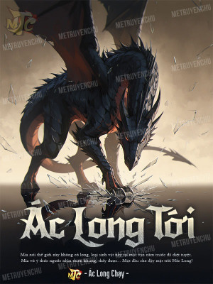 Ác Long Tới