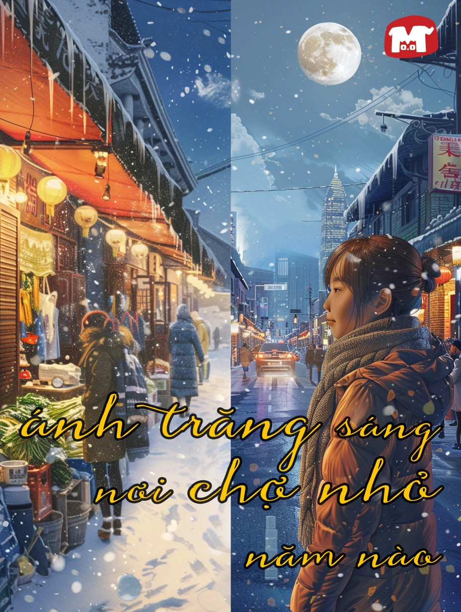 Ánh Trăng Sáng Nơi Chợ Nhỏ Năm Nào
