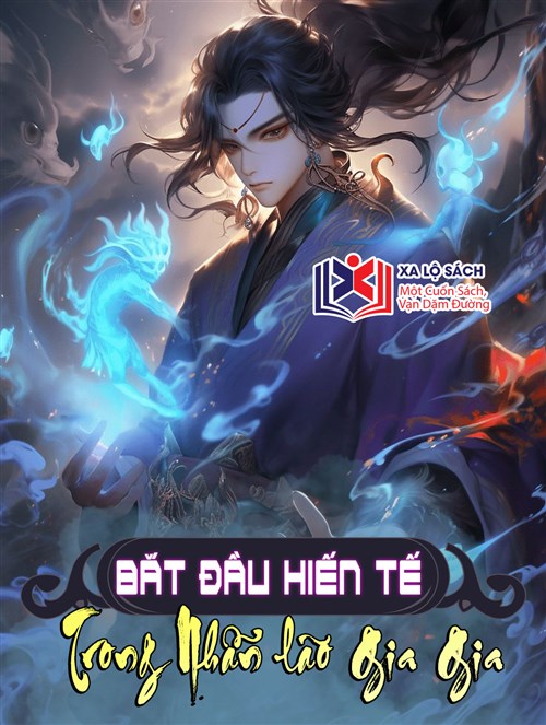 Bắt Đầu Liền Hiến Tế Lão Gia Gia Trong Nhẫn