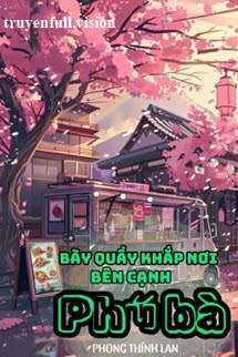 Bày Quầy Khắp Nơi Bên Cạnh Phú Bà