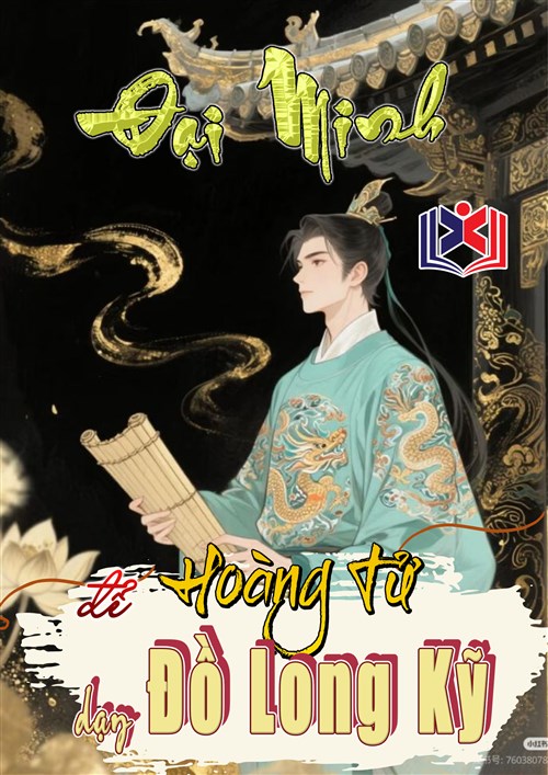 Đại Minh Bắt Đầu Để Hoàng Tử Dạy Đồ Long Kỹ