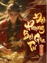 Đại Phụng Bại Gia Tử