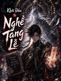 Dân Tục: Khởi Đầu Từ Nghề Tang Lễ