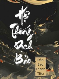 Đấu Phá Chi Dịch Bảo Hệ Thống