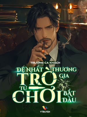 Đệ Nhất Thương Gia Từ Trò Chơi Bắt Đầu