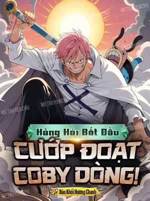 Hàng Hải: Bắt Đầu Cướp Đoạt Coby Dòng!