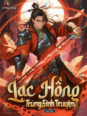 Lạc Hồng Trùng Sinh Truyện