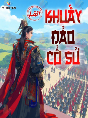 Lan : Khuấy Đảo Cổ Sử