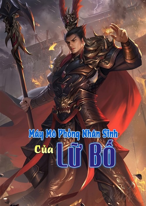 Máy Mô Phỏng Nhân Sinh Của Lữ Bố