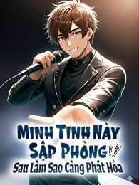 Minh Tinh Này Sập Phòng Sau Làm Sao Càng Phát Hỏa