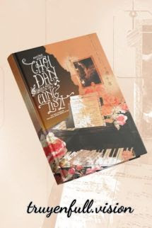 Những Ngày Chơi Đàn Và Nói Lời Yêu Cùng Liszt