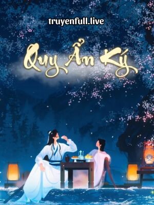 Quy Ẩn Ký - Hữu Lưỡng Điểm Điềm