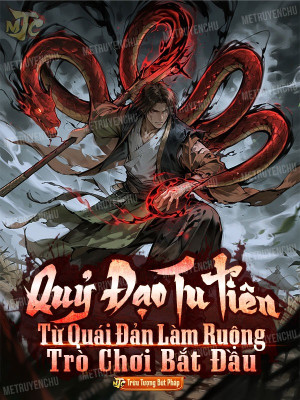 Quỷ Đạo Tu Tiên: Từ Quái Đản Làm Ruộng Trò Chơi Bắt Đầu