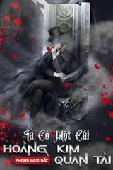 Ta Có Một Cái Quan Tài Hoàng Kim (Dịch)