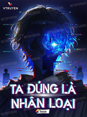 Ta Đúng Là Nhân Loại