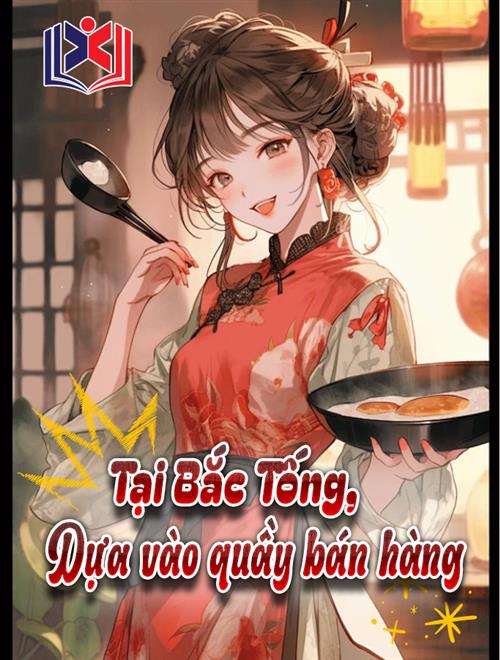 Tại Bắc Tống Dựa Vào Quầy Bán Hàng