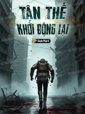 Tận Thế Khởi Động Lại