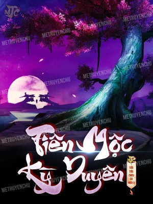 Tiên Mộc Kỳ Duyên
