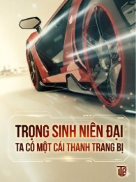 Trọng Sinh Niên Đại: Ta Có Một Cái Thanh Trang Bị