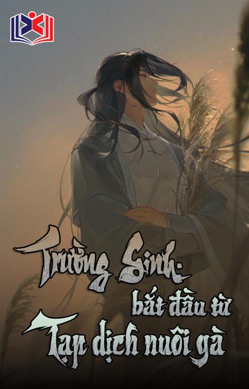 Trường Sinh, Bắt Đầu Từ Tạp Dịch Nuôi Gà