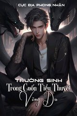Trường Sinh Trong Cuốn Tiểu Thuyết Võng Du (Dịch)
