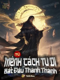 Từ Mệnh Cách Tu Di Bắt Đầu Thành Thánh