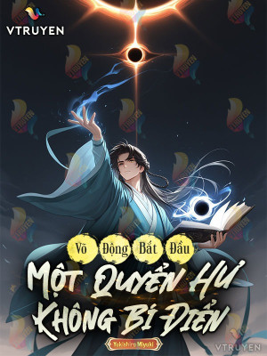 Võ Động: Bắt Đầu Một Quyển Hư Không Bí Điển.