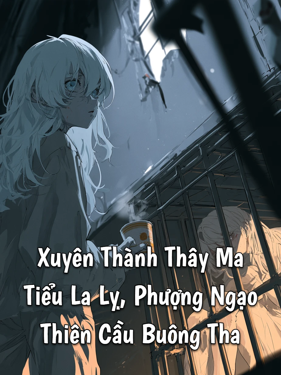 Xuyên Thành Thây Ma Tiểu La Lỵ, Phượng Ngạo Thiên Cầu Buông Tha
